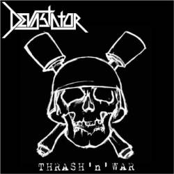 Devastator (ITA) : Thrash 'n' War